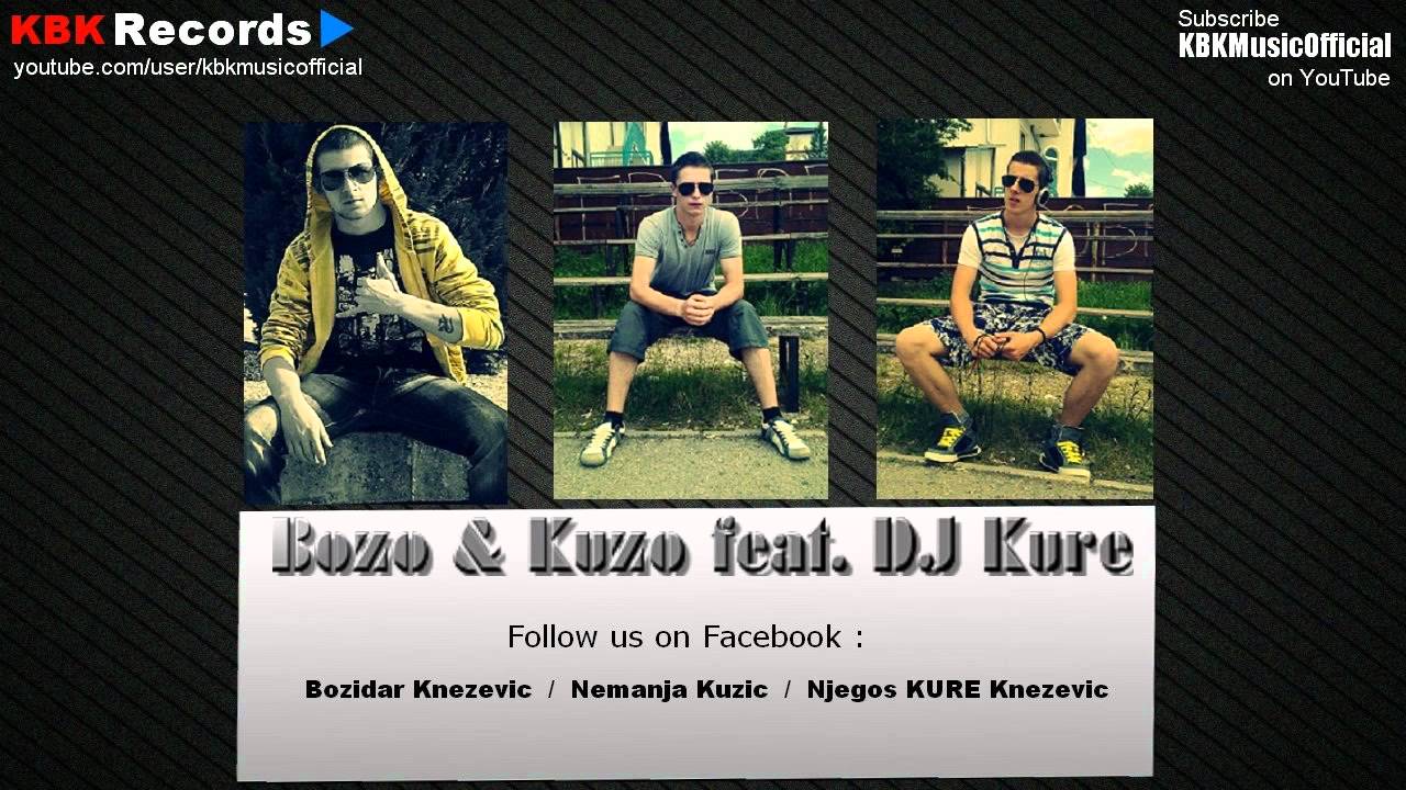 DJ Kure feat. Kuzo & Bozo - Dodji sa drugaricom