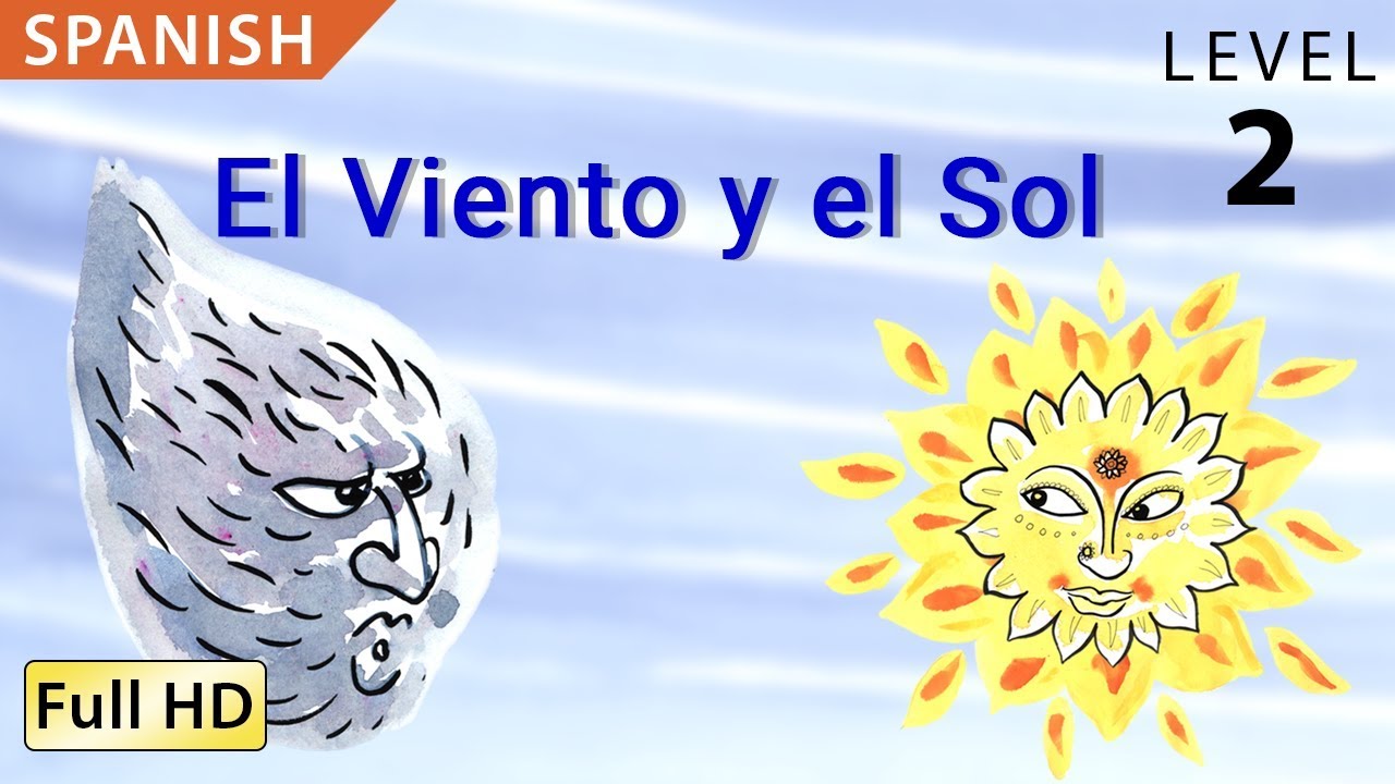 El Viento y el Sol - Aprende español con subtítulos - Historia para niños y adultos "BookBox.com"