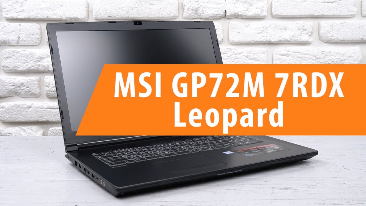 Распаковка MSI GP72M 7RDX Leopard / Unboxing MSI GP72M 7RDX Leopard