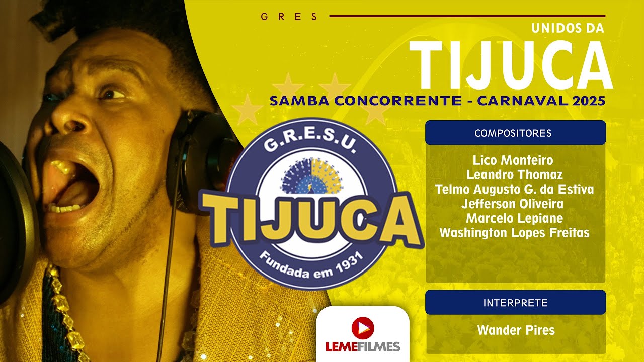 Unidos da Tijuca 2025 - Samba Concorrente - Lico Monteiro, Leandro Thomáz e Parceria