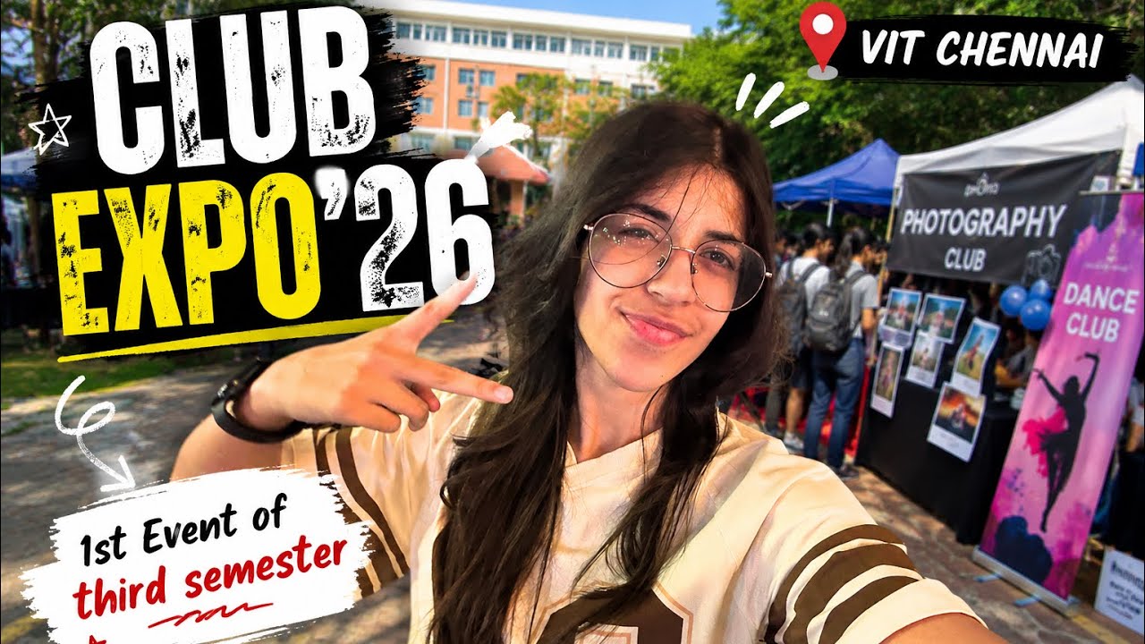CLUB EXPO&rsquo;26🎊|| College Event💖|| VIT CHENNAI✨😁