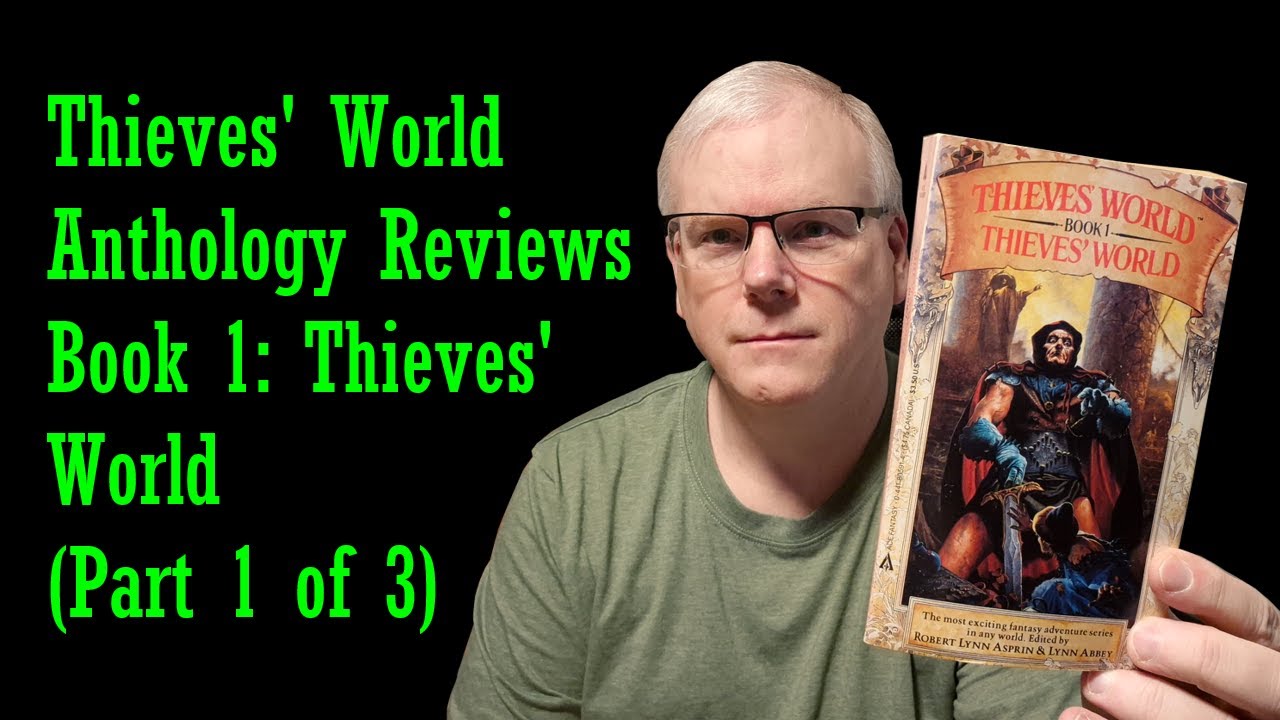Thieves World 1 Thieves World Review - Part 1 of 3