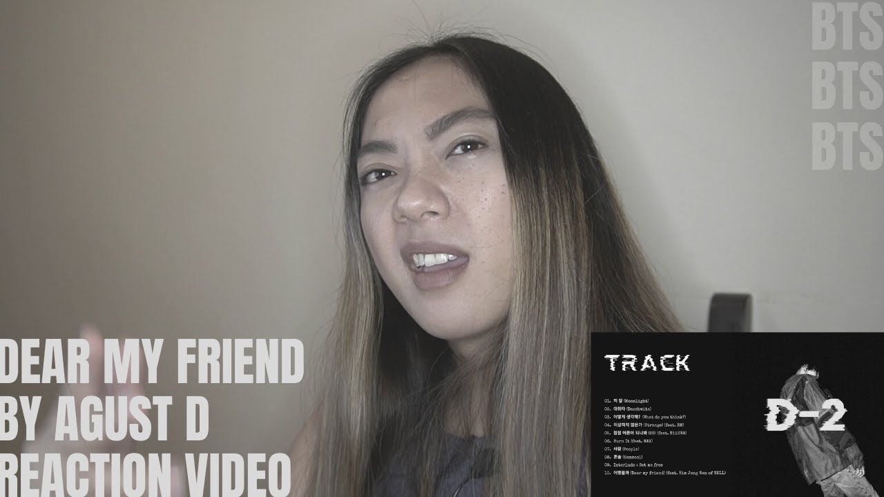 DEAR MY FRIEND by AGUST D | D-2 MIXTAPE | BTS | REACTION VIDEO