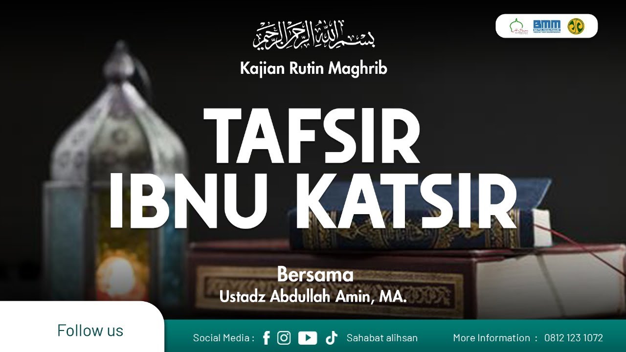 🔴 [LIVE] TAFSIR IBNU KATSIR | Ustadz Abdullah Amin, MA. | Al Ihsan Jakapermai