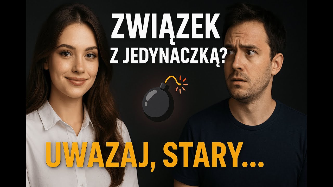 Związek z jedynaczką: zaczyna się bajką, kończy terapią