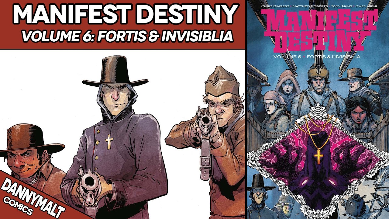 Manifest Destiny, том 6: Fortis & Invisiblia (2018) - Объяснение сюжета комикса Image Comic
