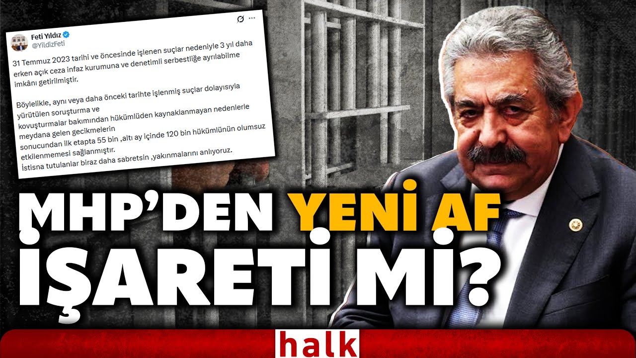 'BİRAZ DAHA SABRETSİN! MHP'li Feti Yıldız'dan yeni af işareti mi? İşte o mesaj!