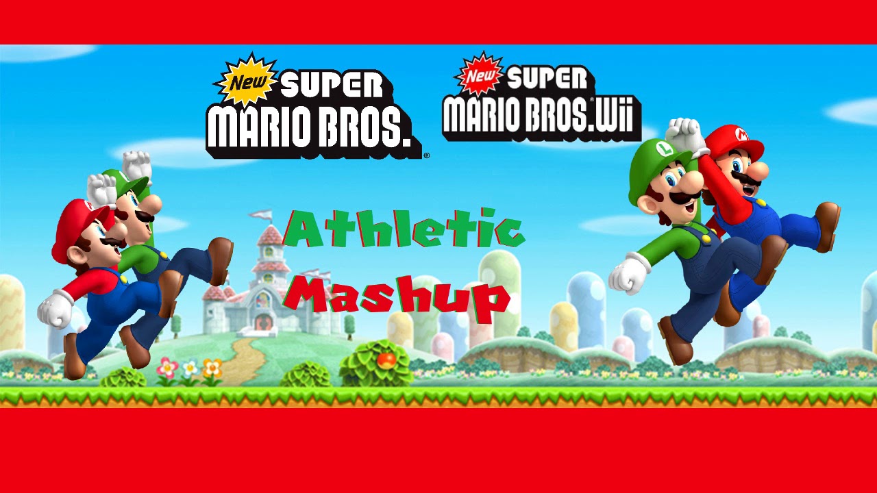 New Super Mario Bros. (Athletic Theme) Mashup