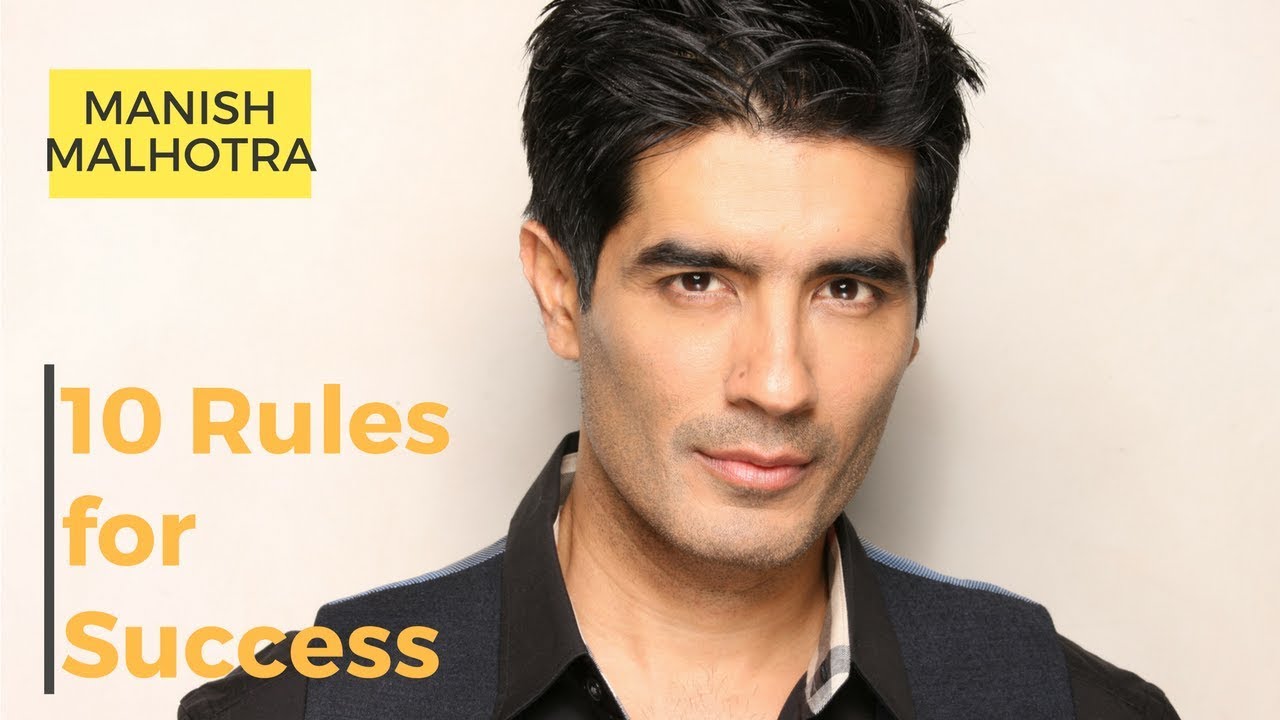 Manish Malhotra Tips for Success [2019]