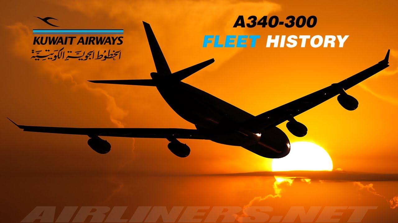Kuwait Airways A340-300 Fleet History (1995-2017)
