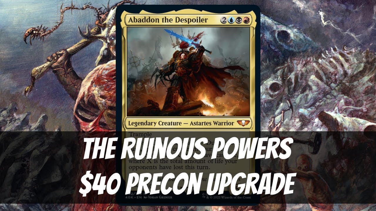 The Ruinous Powers $40 Precon Upgrade