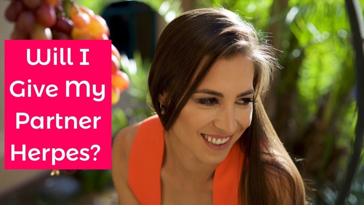 How do I guarantee that I won't give a partner herpes?