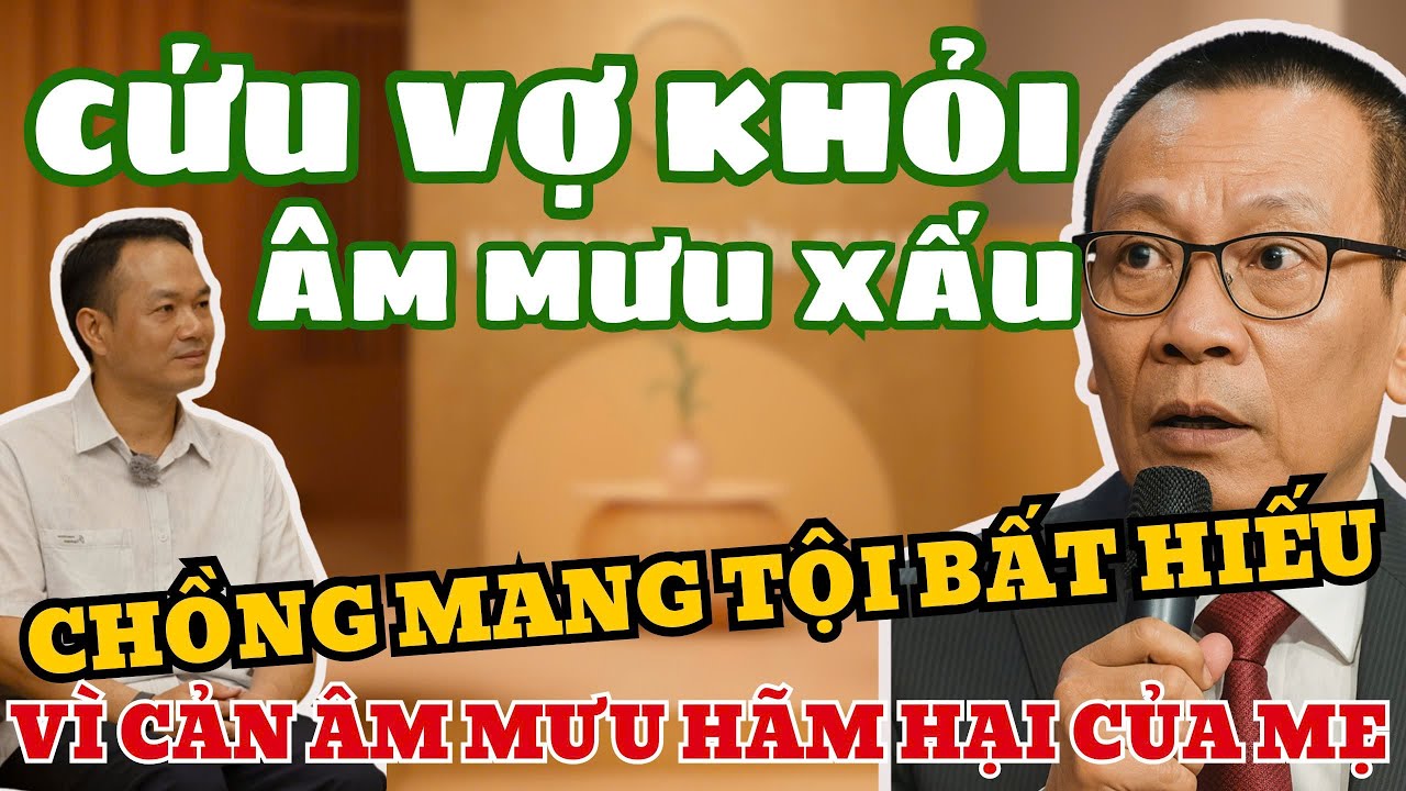 Chồng Mang Tiếng Bất Hiếu Để Cứu Vợ Khỏi Âm Mưu Tàn Độc