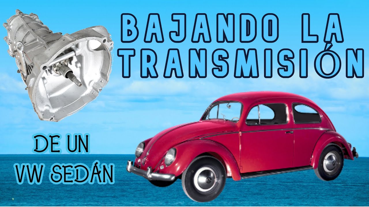 DESMONTAR TRANSMISIÓN PASO A PASO DE UN VW SEDÁN VOCHO