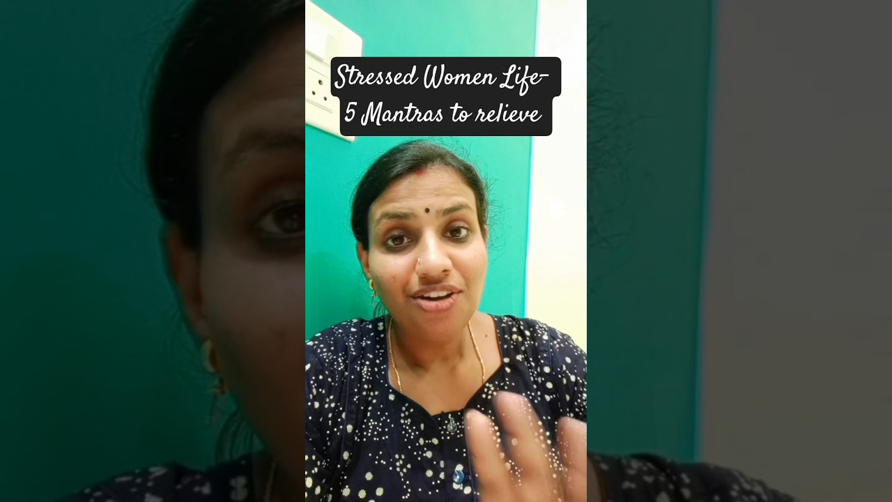 Stressed Women Life- 5 Mantras to relieve #middleclassfamilyvlogs #minivlog #dailuroutine