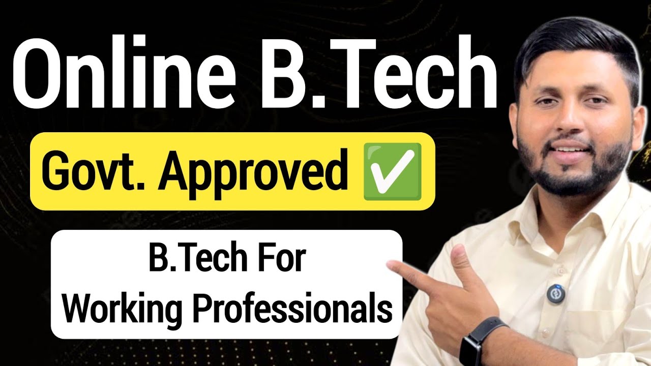 Online BTech Course In India | Btech For Working Professionals | Btech Online Degree