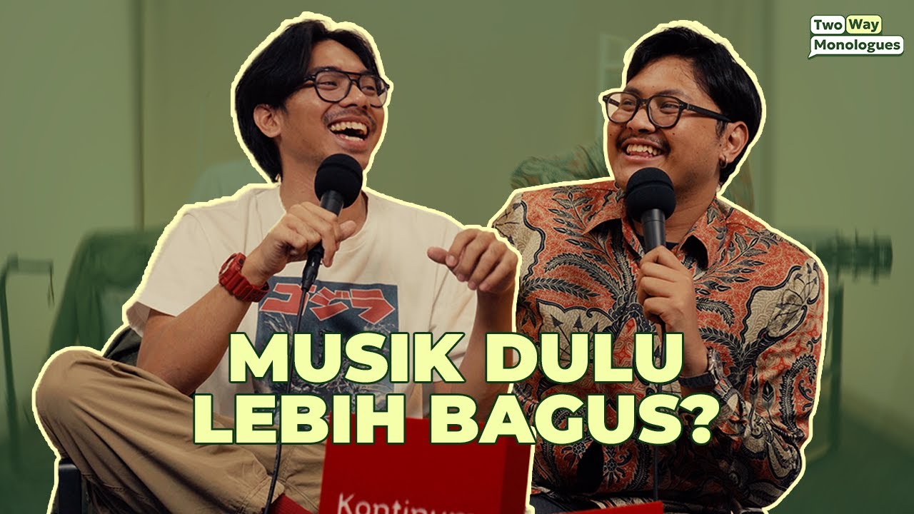Evolusi Musik Dari Tahun Ke Tahun‼️ - Two Way Monologues