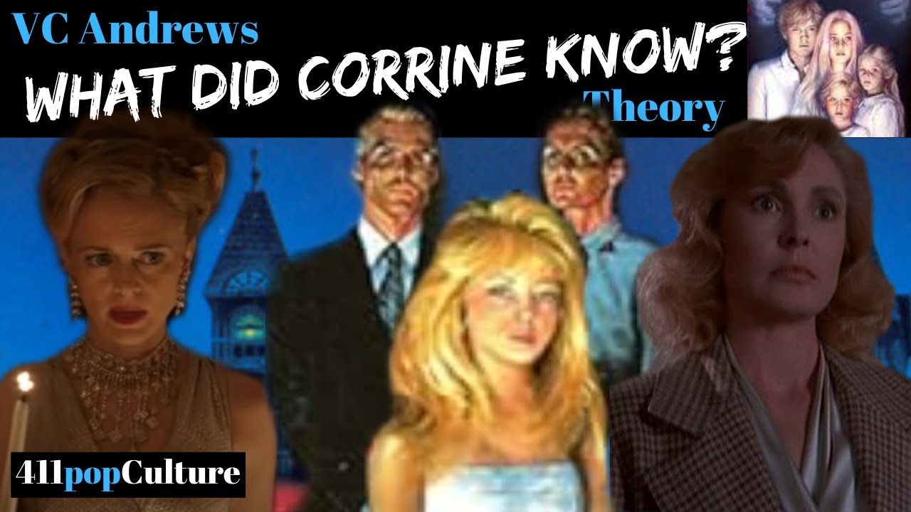 VC Andrews | What Did Corrine Know??