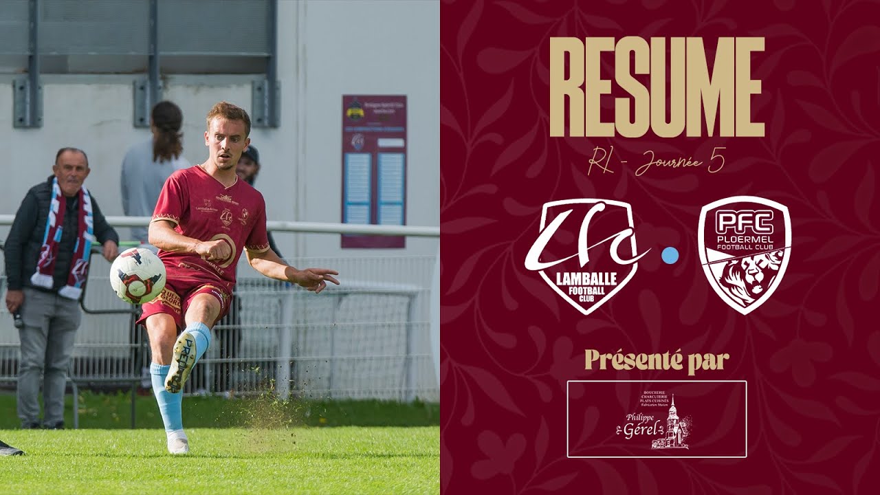 R1 -J5 : Lamballe FC - Plo&euml;rmel FC (2025-2026)