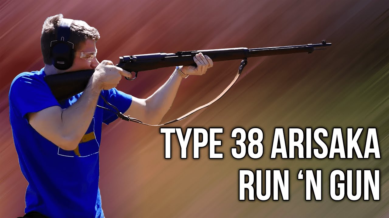 Type 38 Arisaka Run and Gun