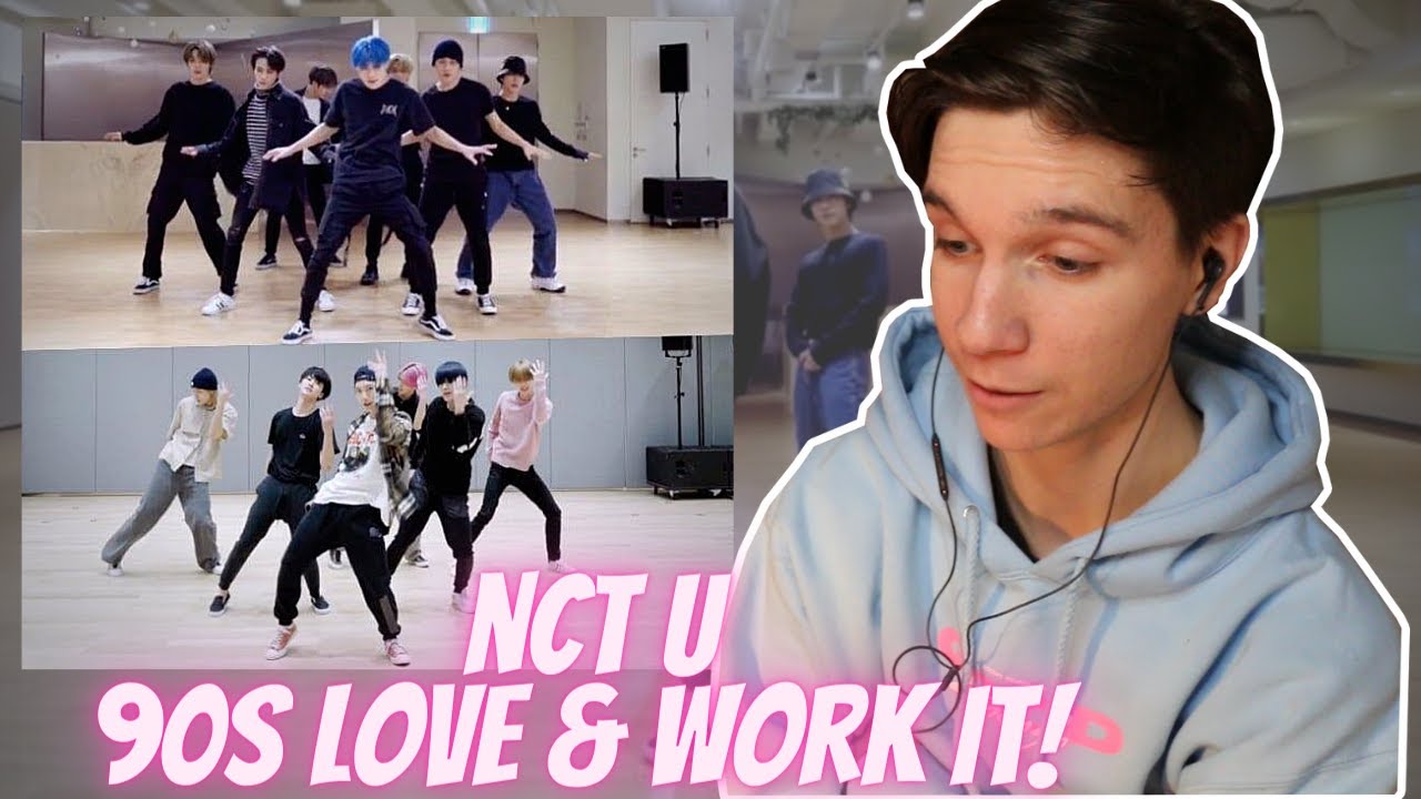 DANCER REACTS TO NCT U | '90's Love' & 'Work It' Dance Practices