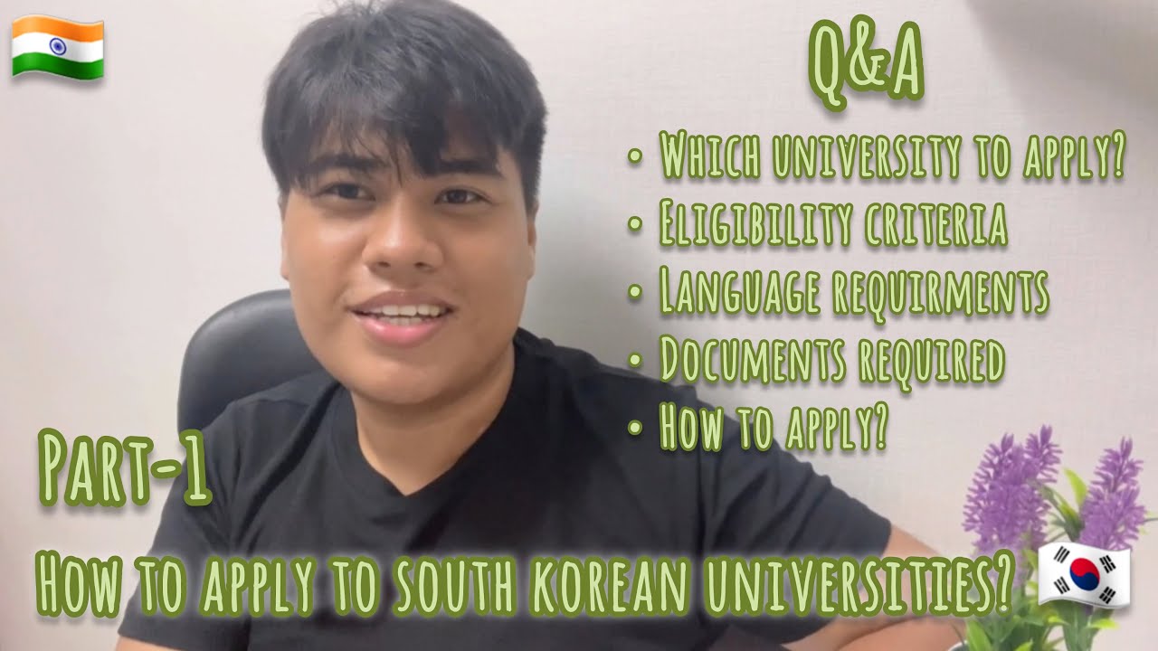 HOW TO APPLY FOR UNIVERSITIES IN SOUTH KOREA? 🇰🇷 PART-1 || INDIAN STUDENT