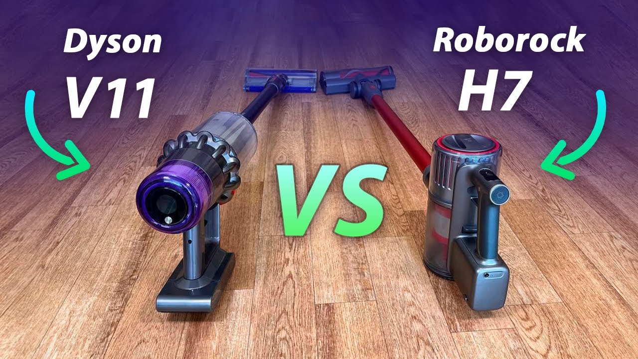 Roborock H7 против Dyson V11: какой вертикальный пылесос лучше?