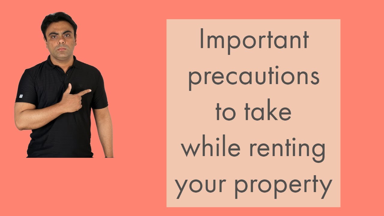 Important precautions to take while renting your property #Rent #lease #Property #Precaution #tenant
