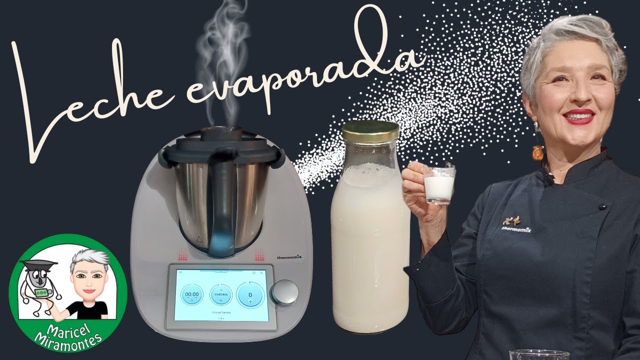 🥛 CÓMO HACER LECHE EVAPORADA 🥛 con  Thermomix®  #TM6 #TM5 #TM31 🔝