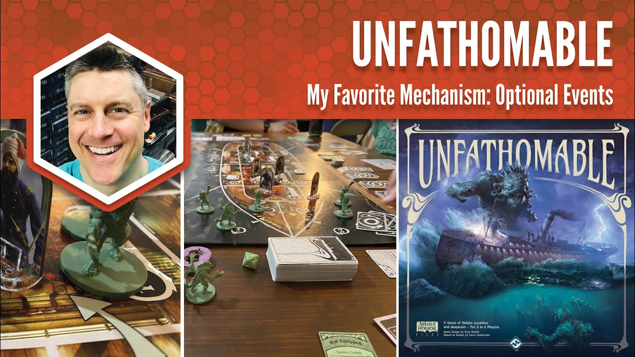 Unfathomable: My Favorite Game Mechanism