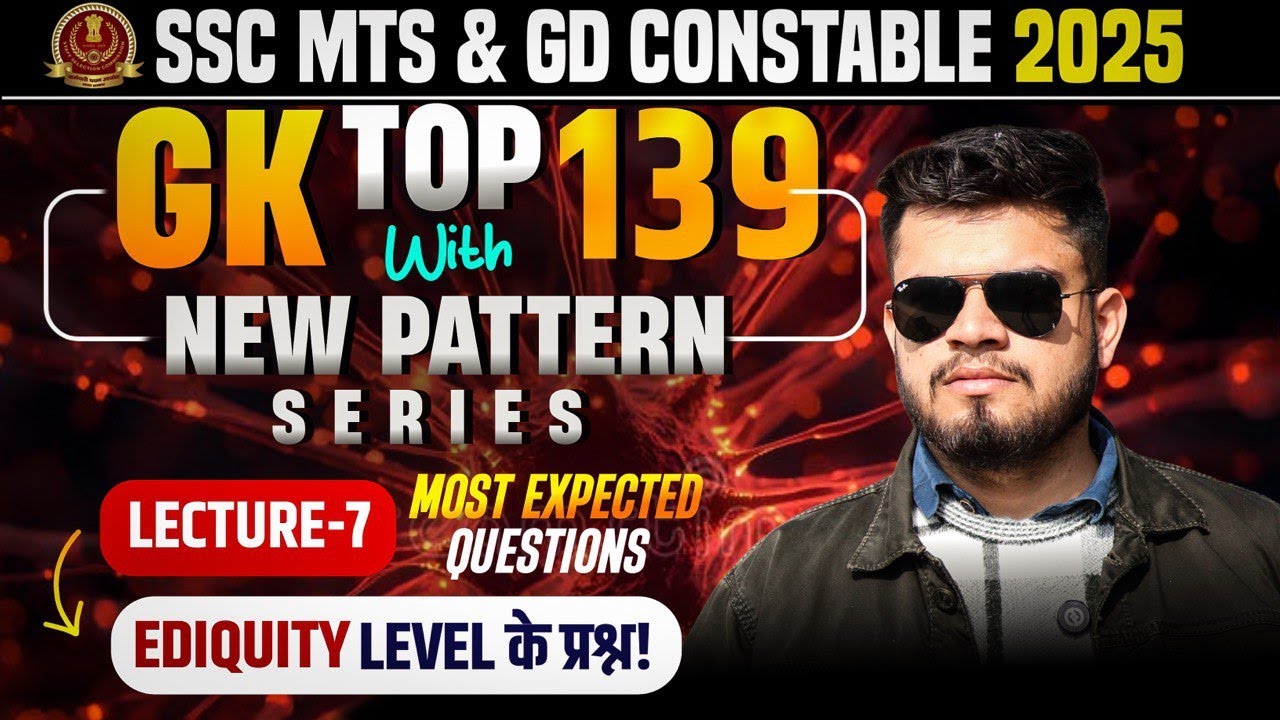 SSC GD Constable & MTS 2026 day-7 | top-139 gk questions | ssc mts gk class| ssc gd constable gk