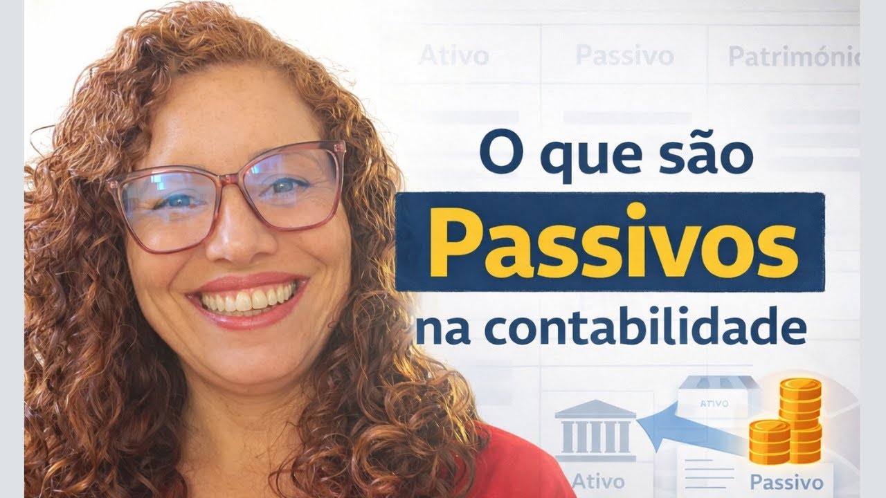 Passivos na Contabilidade: o que são, para que servem e como aparecem no Balanço Patrimonial