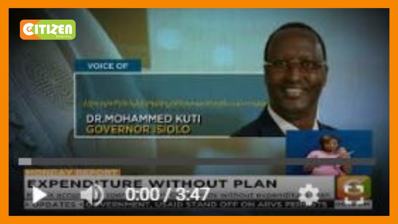 Isiolo Governor Mohamed Kuti grilled over Ksh 111M COVID-19 expenditure