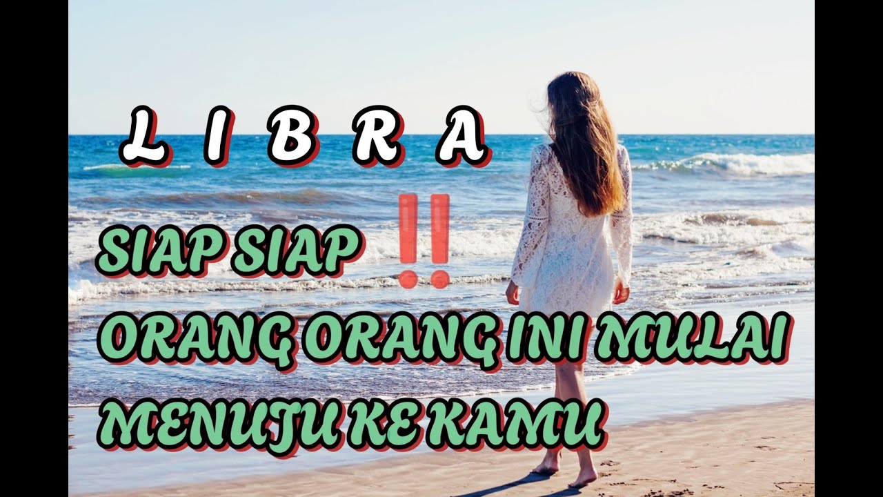 LIBRA 💫 Siap siap ‼️ Orang orang ini mulai mendekat ke kamu  dan tujuan nya 💥
