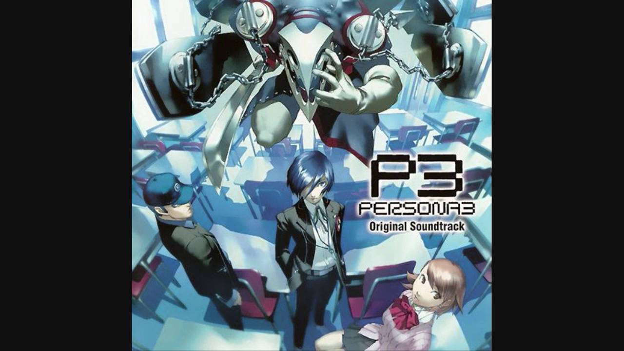 全ての人の魂の戦い(Battle Hymn of the Soul) - 「ペルソナ3」オリジナル・サウンドトラック