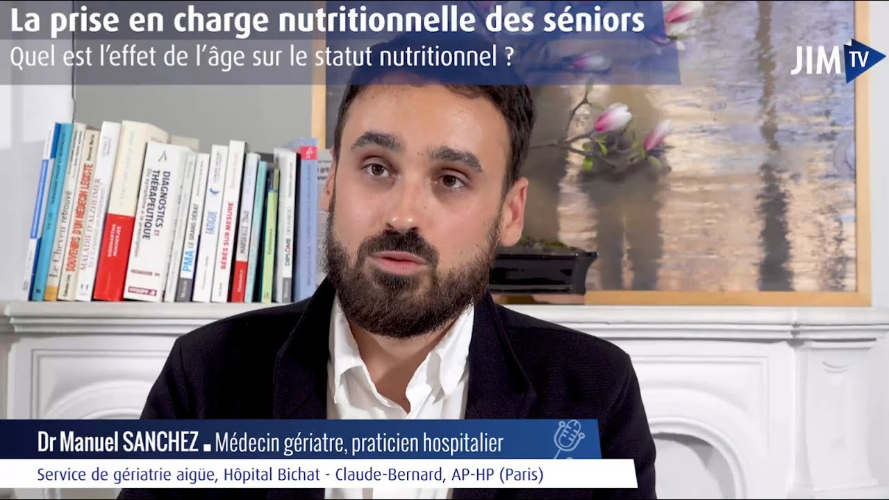 [REDIFFUSION] Dr Sanchez : prise en charge nutritionnelle des seniors
