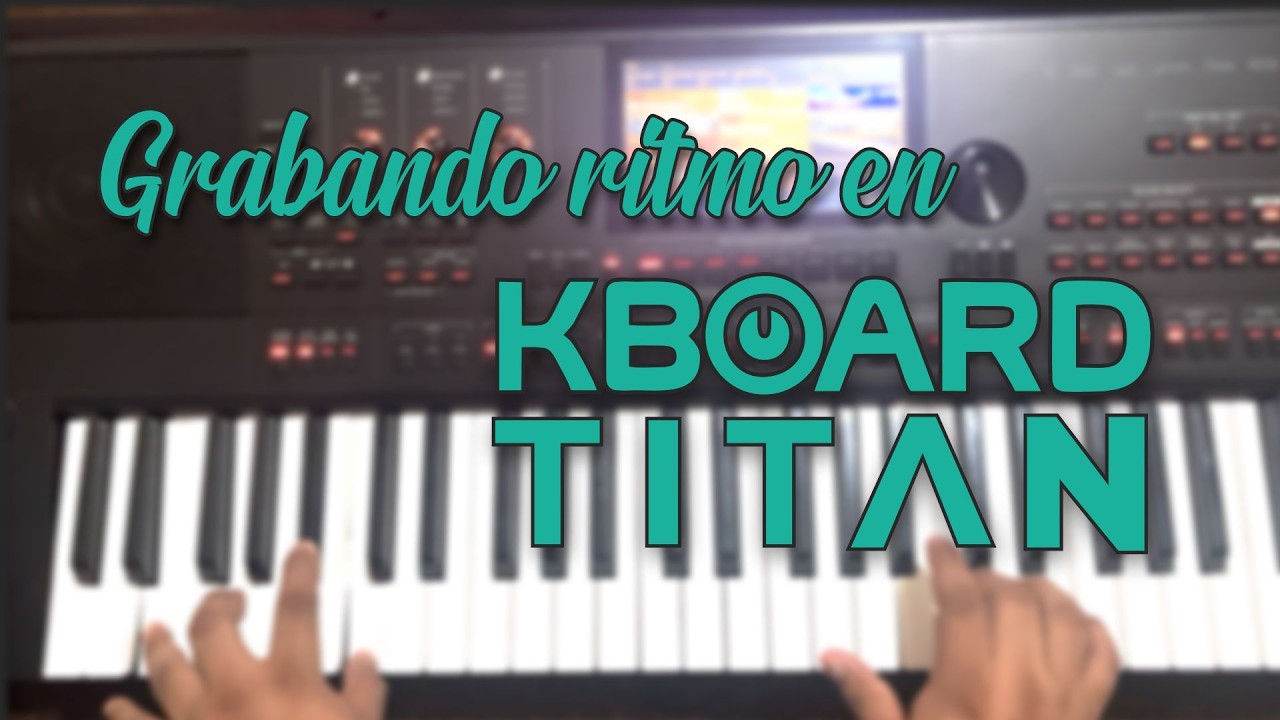 Como grabar ritmos en teclado Kboard titan