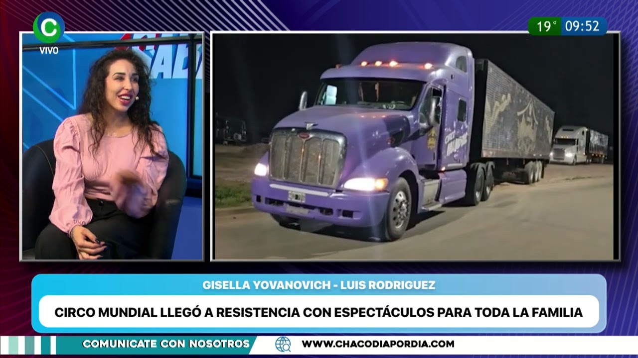 LLEGÓ EL CIRCO MUNDIAL A RESISTENCIA