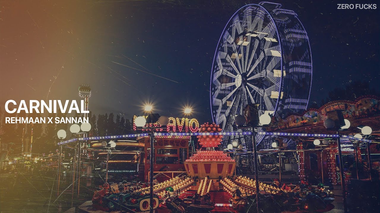 Rehmaan - Carnival Ft. @SannanShahid (Urdu RnB Audio) | Zero Fucks | S2E3