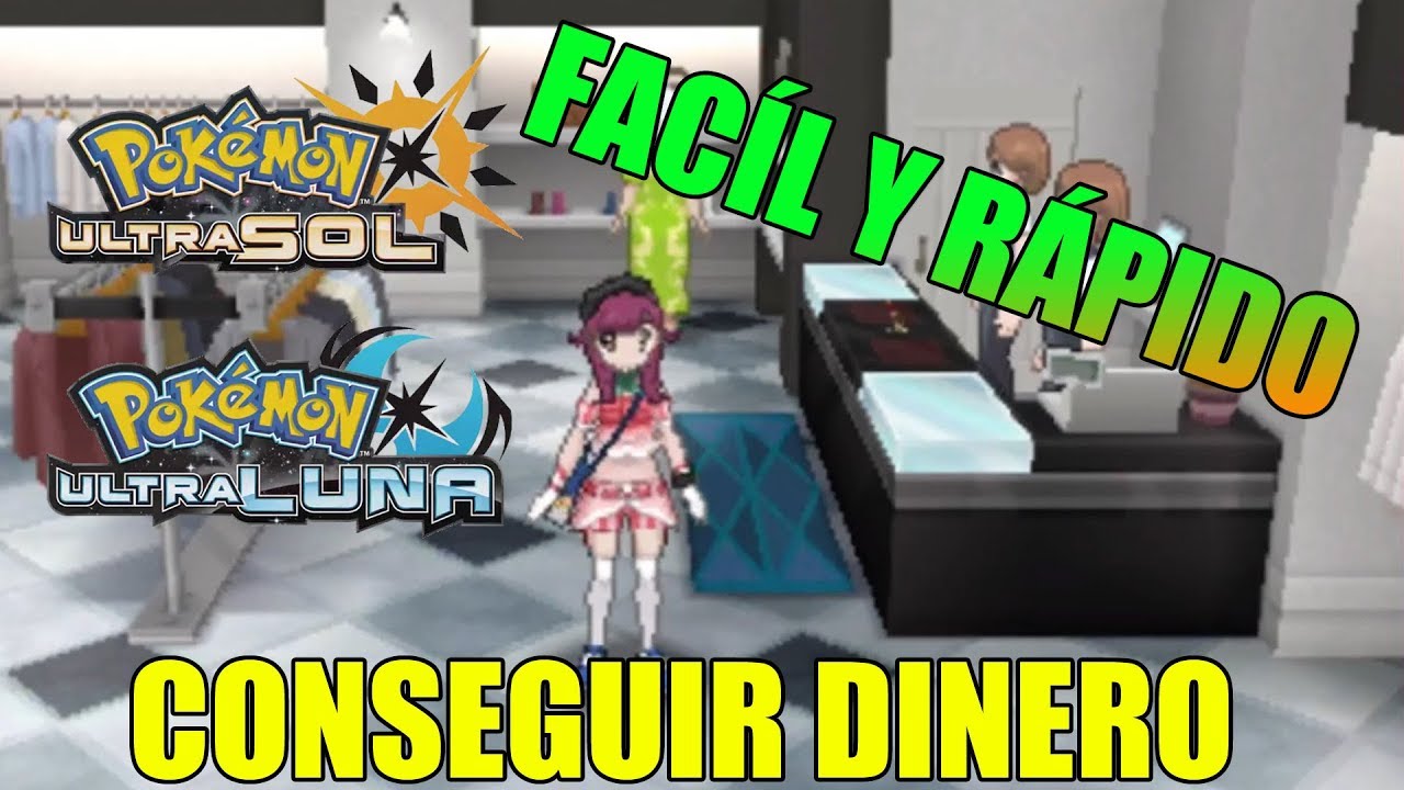 COMO GANAR DINERO EN POKEMON ULTRA SOL Y LUNA
