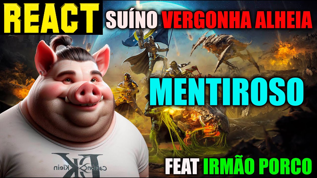 REACT IRMÃO PORCO MENTINDO SOBRE O HELLDIVERS