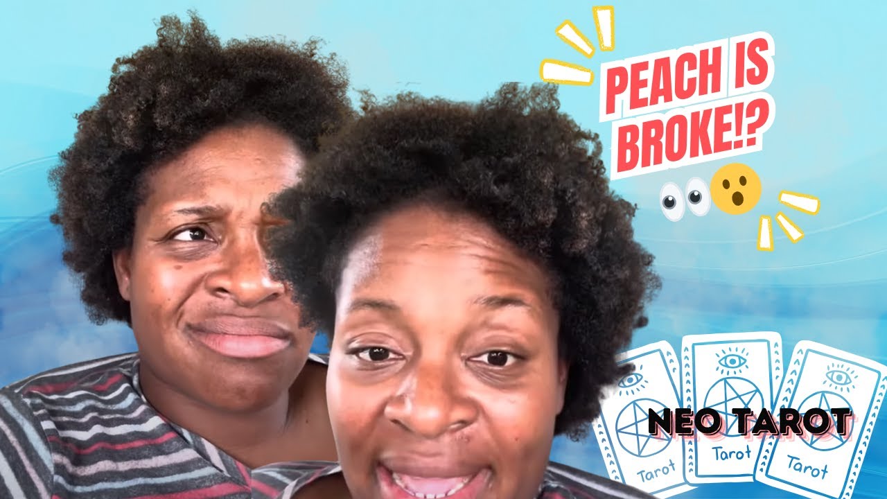 PEACH IS BROKE⁉️😮#tarot  #tarotreading  #neotarot