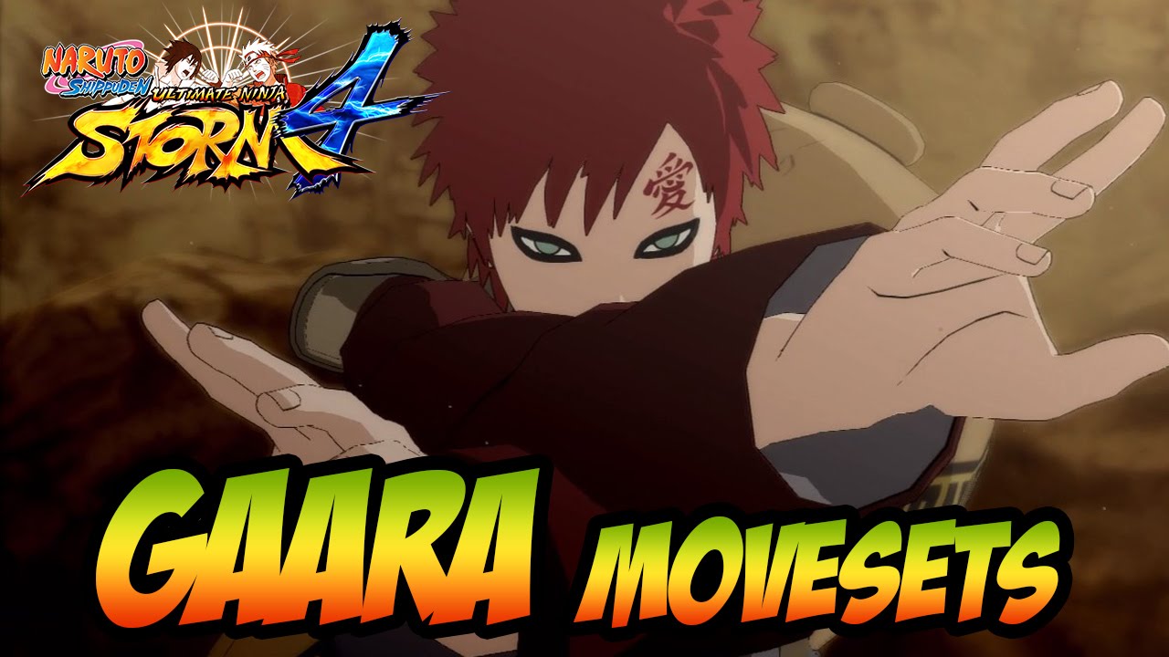 Naruto Ultimate Ninja Storm 1-4 - Gaara Movesets
