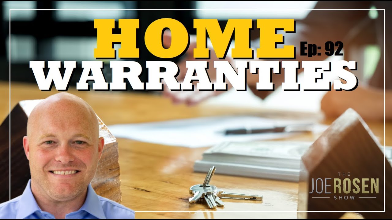 Home Warranties - The Joe Rosen Show - Episode: 92