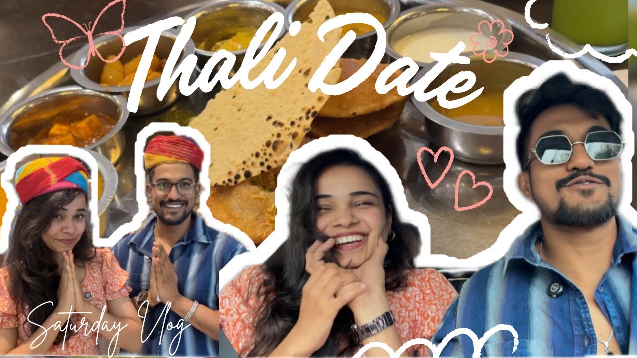 Rajasthani Thali Date🍱 | 30k rs shopping 😱 | 650 ki coffee 😪 | Gupshup in car❤️🥰