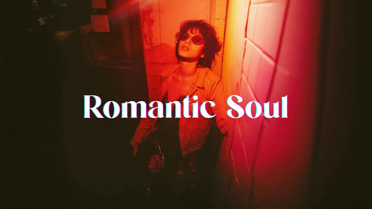 Kisses that You remember at 2AM &ndash; Soul/R&B Playlist for old feelings to come back