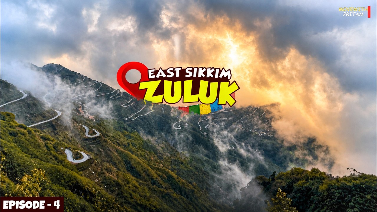 Natu La To Zuluk | Zuluk Zigzag Road View Point | Ep - 04  | East Sikkim Trip 2025