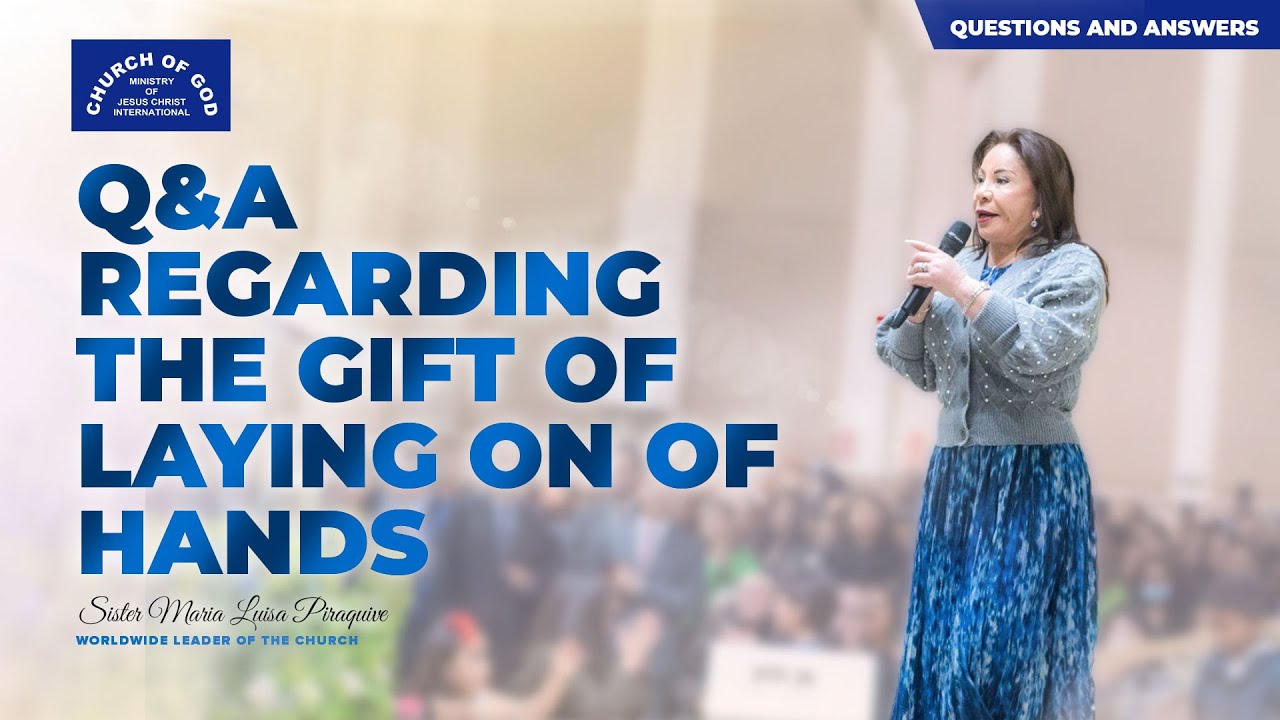 (English) Q&A Regarding the Gift of Laying on of Hands - Sr. Maria Luisa Piraquive