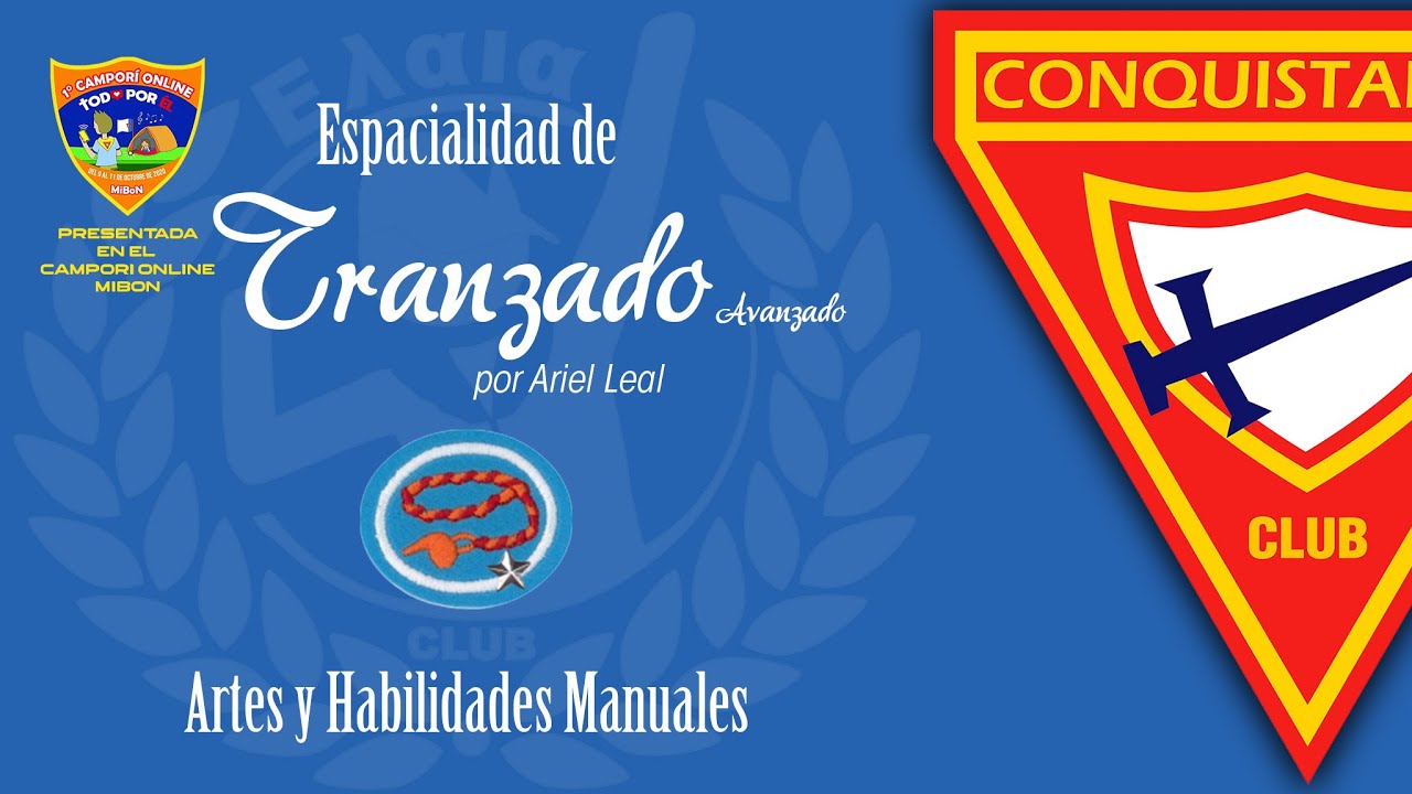 Especialidad de Trenzado (Avanzado) - Conquistadores