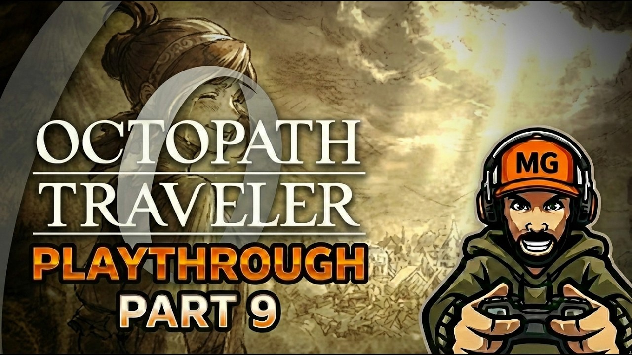 Octopath traveler 0 Day 9